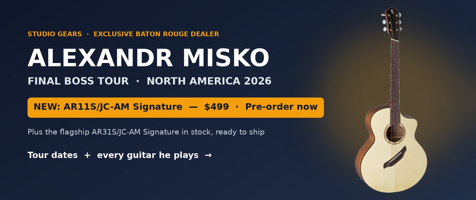 Alexandr Misko Final Boss Tour North America 2026 - new AR11S/JC-AM Signature at Studio Gears